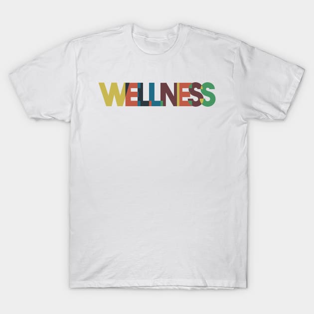 Wellness T-Shirt by Positive Lifestyle Online